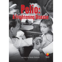 Polio: A Frightening Disease