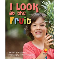 I Look At the Fruit